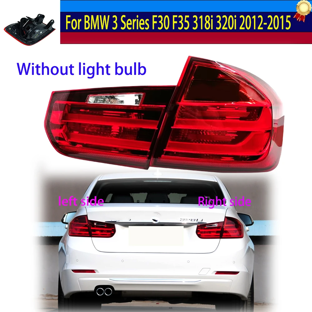 OE# 63217312845 63217312846 For BMW 3 Series F30 316 318i 320i 2012 2013 2014 2015 Tail Light Brake Tail Lamp Without light bulb
OE# 63217312845 63217312846 For BMW 3 Series F30 316 318i 320i 2012 2013 2014 2015 Tail Light Brake Tail Lamp Without light bulb