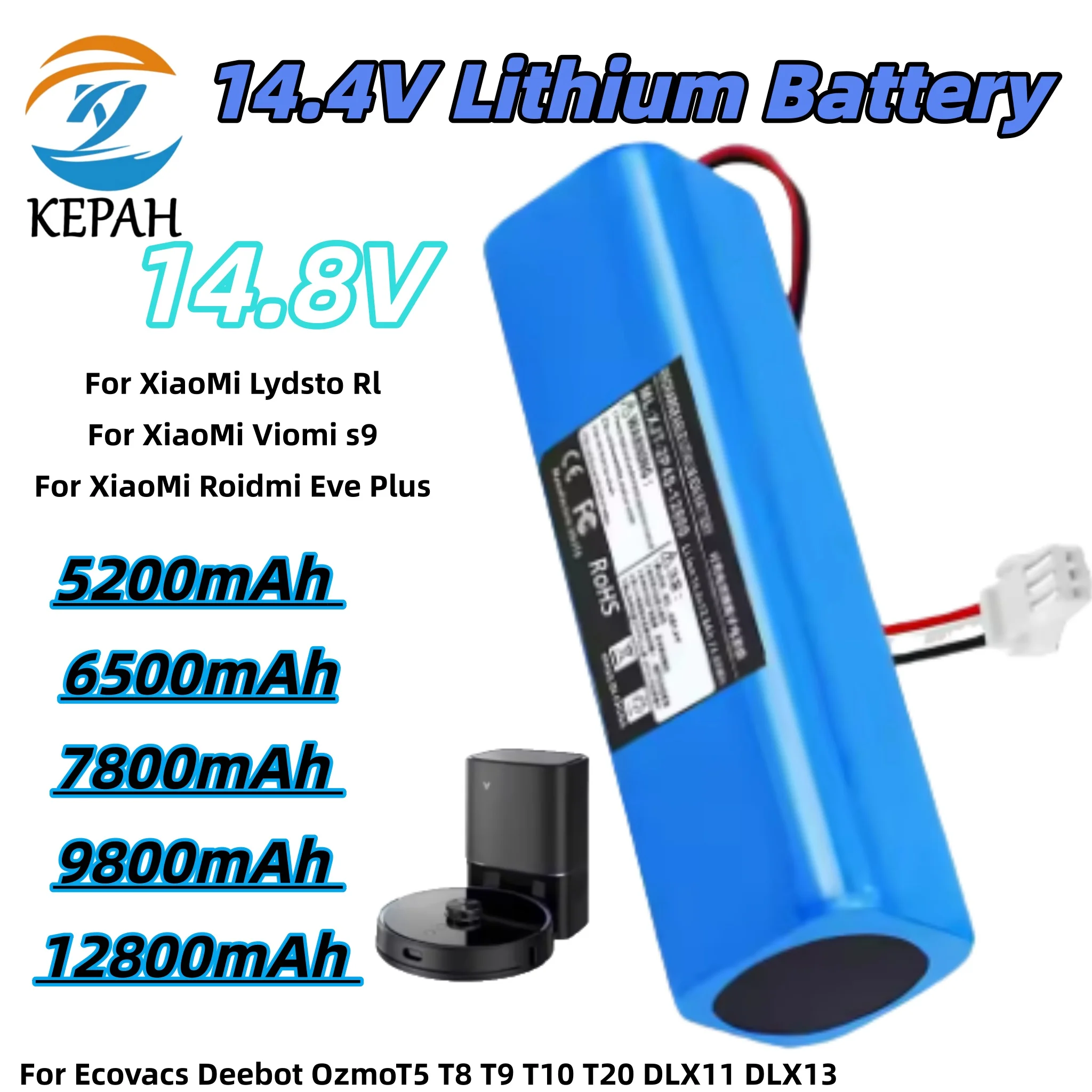 14.4V/14.8V 12800mAh High-Capacity Battery|Long-Lasting Power for Viomi S9/Roidmi Eve Plus
14.4V/14.8V 12800mAh High-Capacity Battery|Long-Lasting Power for Viomi S9/Roidmi Eve Plus