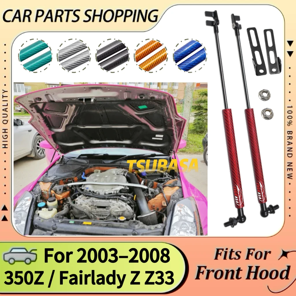 For Nissan Fairlady Z 350Z Z33 2003-2008 Front Hood Bonnet Modify Gas Struts Lift Support Shock Damper Cylinder Piston Prop Rods
For Nissan Fairlady Z 350Z Z33 2003-2008 Front Hood Bonnet Modify Gas Struts Lift Support Shock Damper Cylinder Piston Prop Rods
