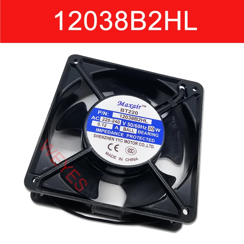 New 12038 Fan 12038B2HL BT220 AC220V 12CM Cooling 0.12A 20W 2PINS 120*120*38MM Cooler For Maxair
New 12038 Fan 12038B2HL BT220 AC220V 12CM Cooling 0.12A 20W 2PINS 120*120*38MM Cooler For Maxair