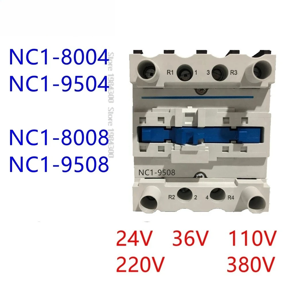 NC1-9508 NC1-9504 95A NC1-8008 NC1-8004 80A 380V 220V 110V 36V 24V 48V AC Magnetic Contactor 4NO or 2NO/2NC CJX2 LC1
NC1-9508 NC1-9504 95A NC1-8008 NC1-8004 80A 380V 220V 110V 36V 24V 48V AC Magnetic Contactor 4NO or 2NO/2NC CJX2 LC1