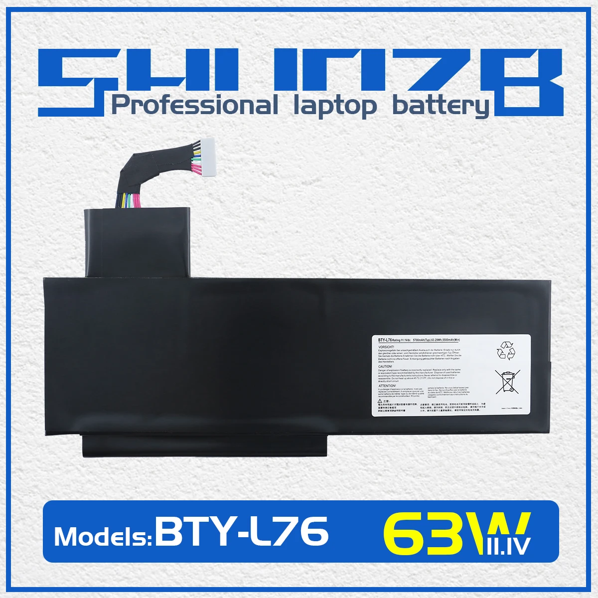 SHUOZB BTY-L76 Laptop Battery For MSI GS70 2OD 2PC 2PE 2QC 2QD 2QE GS72 MS-1771 MS-1772 MS-1773 MS-1774 MEDION X7613 MD98802
SHUOZB BTY-L76 Laptop Battery For MSI GS70 2OD 2PC 2PE 2QC 2QD 2QE GS72 MS-1771 MS-1772 MS-1773 MS-1774 MEDION X7613 MD98802