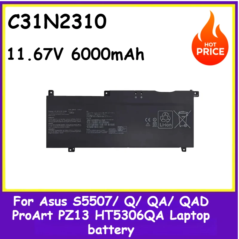 Brand New High Quality 11.67V 6000mAh C31N2310 Replacement Laptop Battery For Asus S5507/ Q/ QA/ QAD
Brand New High Quality 11.67V 6000mAh C31N2310 Replacement Laptop Battery For Asus S5507/ Q/ QA/ QAD