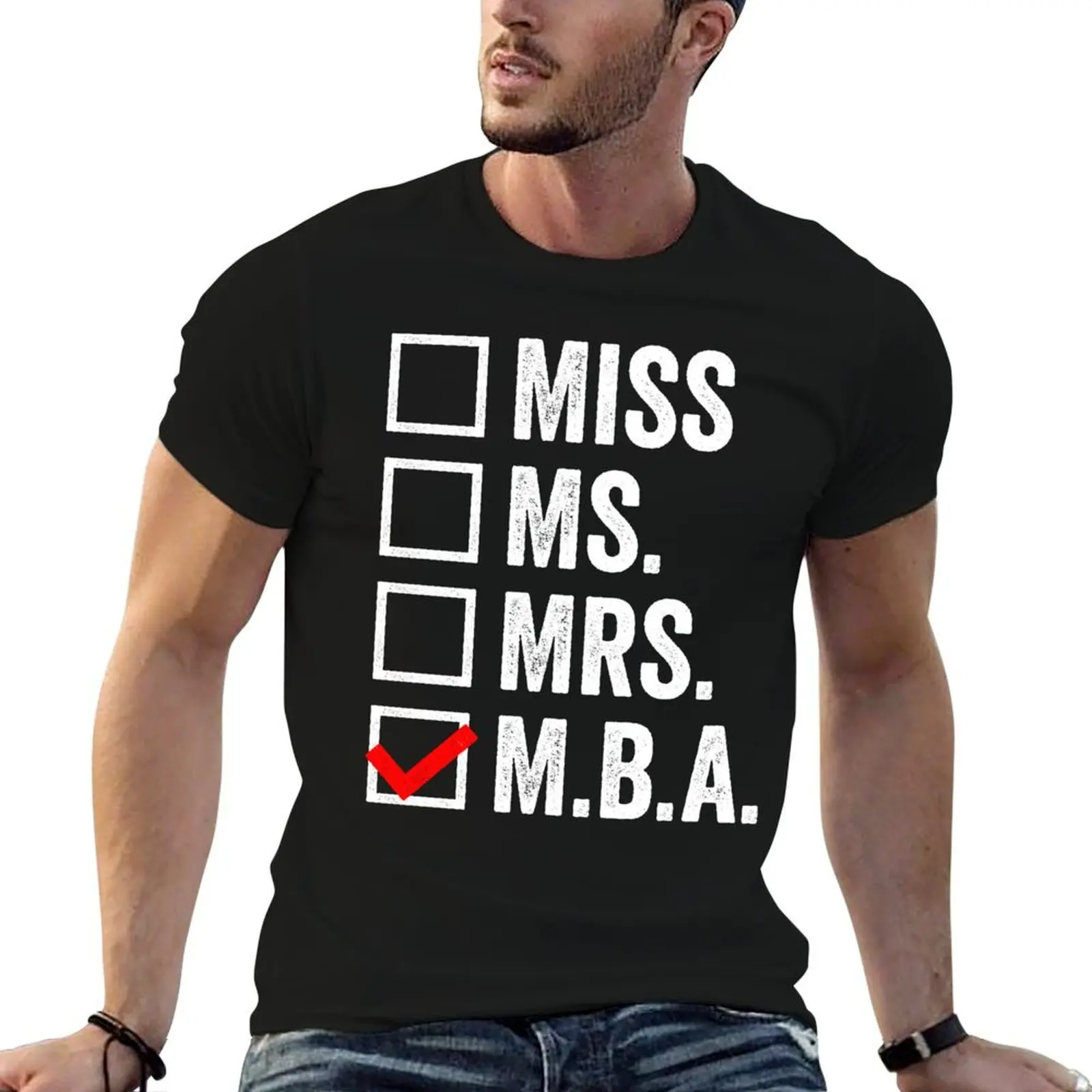Miss Ms Mrs MBA T-Shirt cotton t shirts man 100% man t shirt designer anime t shirts for man T-shirt
Miss Ms Mrs MBA T-Shirt cotton t shirts man 100% man t shirt designer anime t shirts for man T-shirt