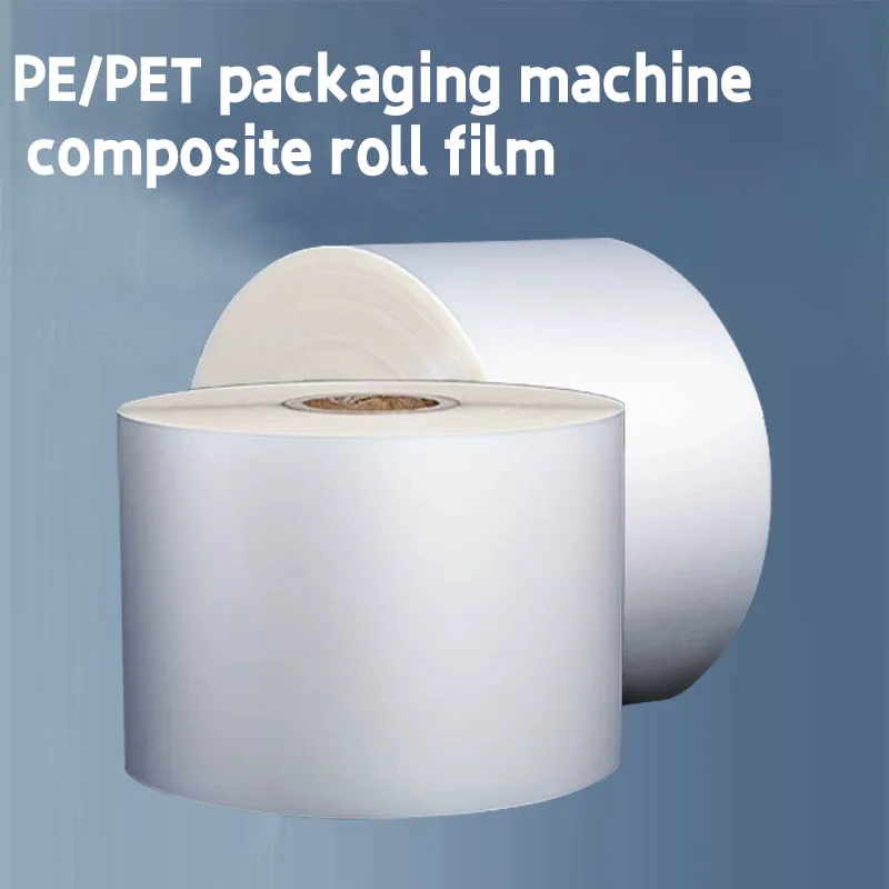 Pet/Pe Packing film transparent plastic film fully automatic packaging machine special roll composite film 12.5cm/16cm
Pet/Pe Packing film transparent plastic film fully automatic packaging machine special roll composite film 12.5cm/16cm