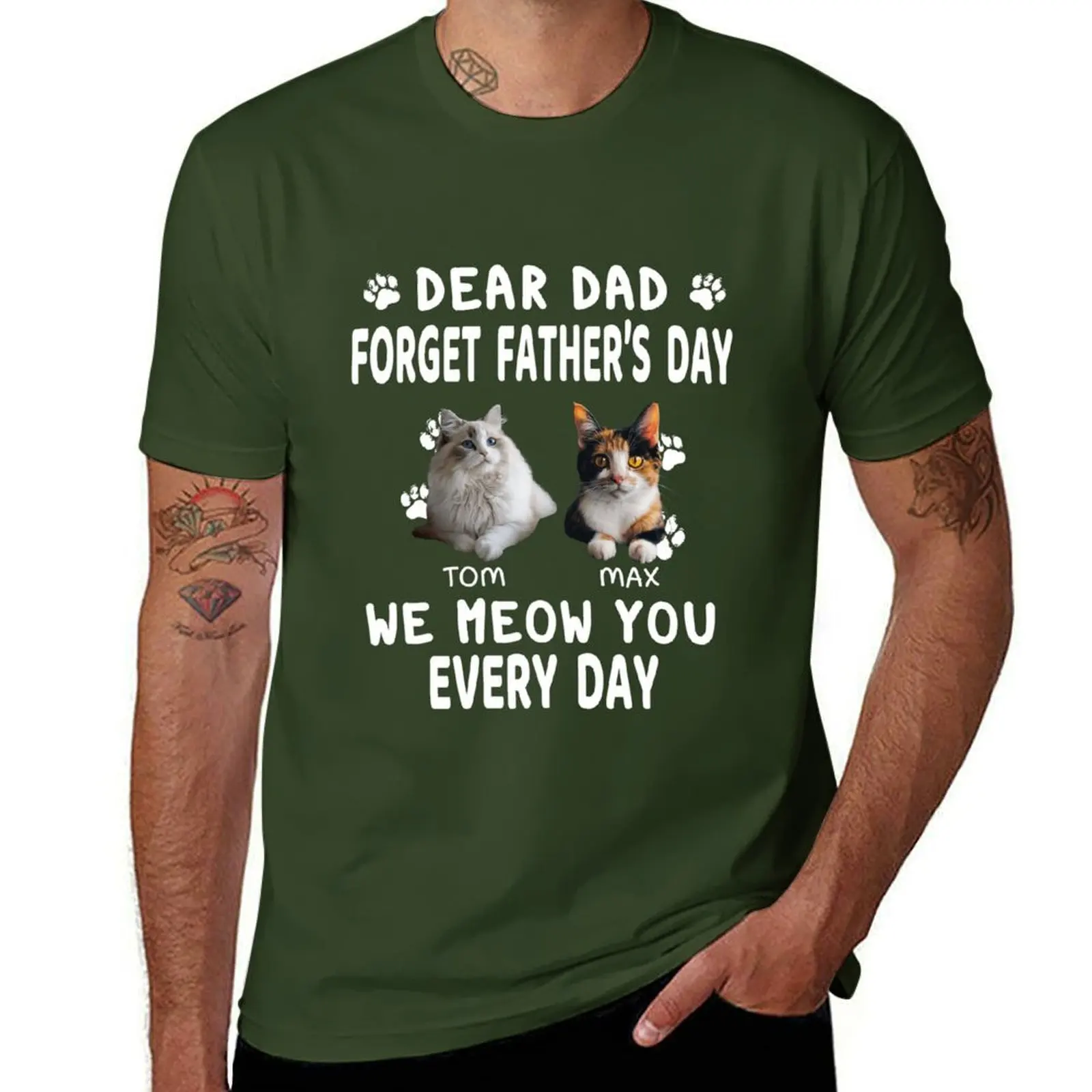 Men's T-Shirt with Two Cat, Father's Day Gift - "Dear Dad Forget Father's Day We Meow You Every Day" Short Sleeve Green Tee
Men's T-Shirt with Two Cat, Father's Day Gift - "Dear Dad Forget Father's Day We Meow You Every Day" Short Sleeve Green Tee