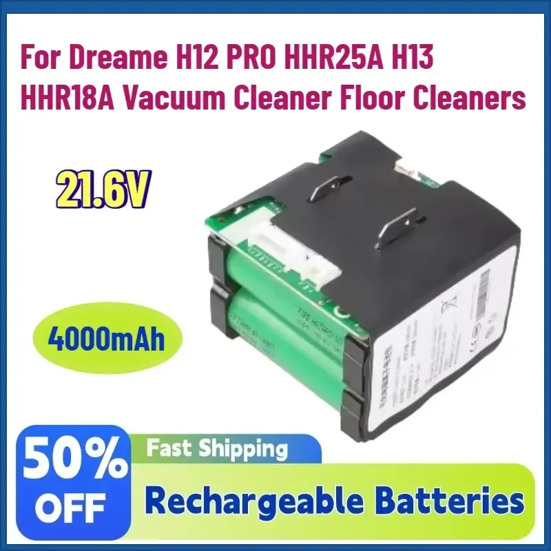 High-Quality Upgrade 4000mAh 21.6V Rechargeable Batteries for Dreame H12 PRO HHR25A H13 HHR18A Vacuum Cleaner Floor Cleaners
High-Quality Upgrade 4000mAh 21.6V Rechargeable Batteries for Dreame H12 PRO HHR25A H13 HHR18A Vacuum Cleaner Floor Cleaners