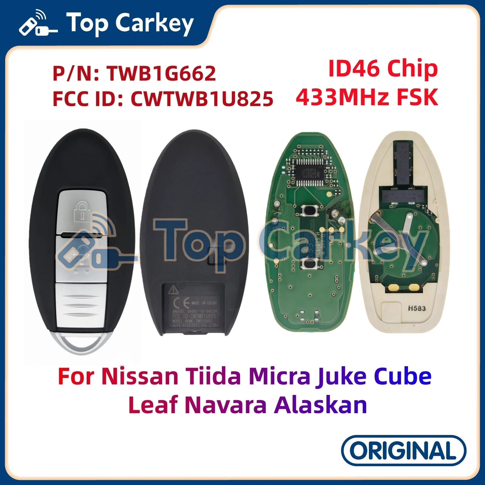 TopCarkey TWB1G662 CWTWB1U825 Original Smart Remote Key ID46 Chip 433MHz for NIS Tiida Micra Juke Cube Leaf Navara Alaskan
TopCarkey TWB1G662 CWTWB1U825 Original Smart Remote Key ID46 Chip 433MHz for NIS Tiida Micra Juke Cube Leaf Navara Alaskan