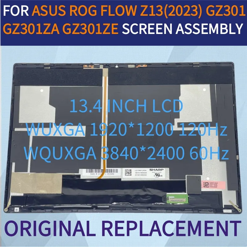 FOR ASUS ROG FLOW Z13(2023) GZ301 GZ301ZA GZ301ZE GZ301ZC 13.4INCH FHD LCD ASSEMBLY TOUCH SCREEN TOUCH DIGITIZER DISPLAY
FOR ASUS ROG FLOW Z13(2023) GZ301 GZ301ZA GZ301ZE GZ301ZC 13.4INCH FHD LCD ASSEMBLY TOUCH SCREEN TOUCH DIGITIZER DISPLAY