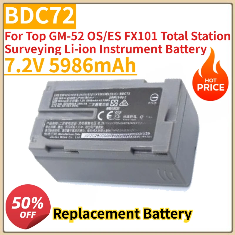 High Quality New BDC72 Battery 7.2V 5986mAh For Top GM-52 OS/ES FX101 Total Station Surveying Li-ion Instrument Battery
High Quality New BDC72 Battery 7.2V 5986mAh For Top GM-52 OS/ES FX101 Total Station Surveying Li-ion Instrument Battery