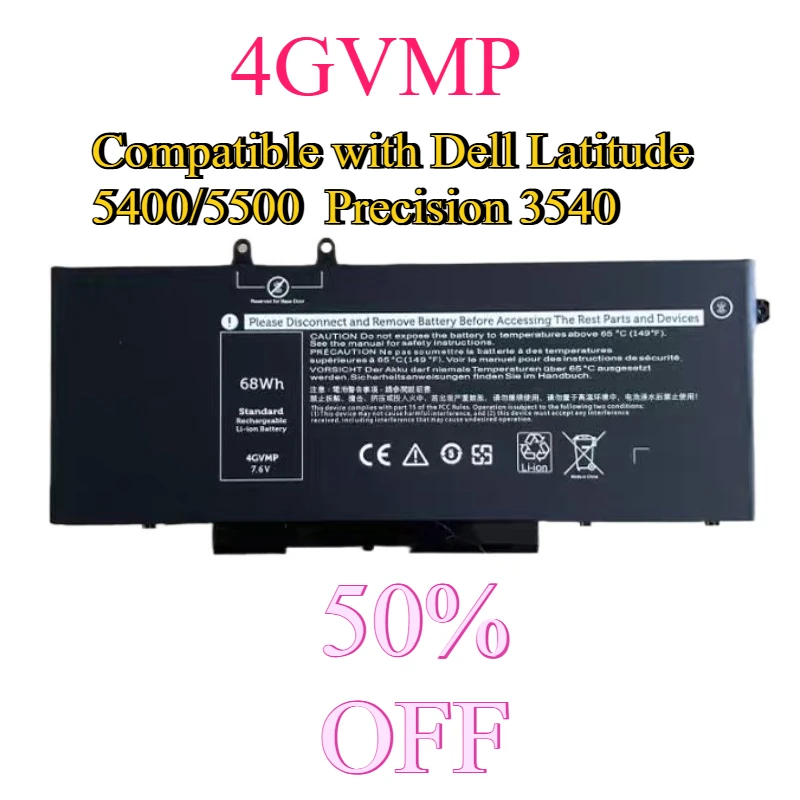 4GVMP Lithium Ion Laptop Battery (7.6V, 68Wh) – Compatible with Dell Latitude 5400/5500, Precision 3540
4GVMP Lithium Ion Laptop Battery (7.6V, 68Wh) – Compatible with Dell Latitude 5400/5500, Precision 3540