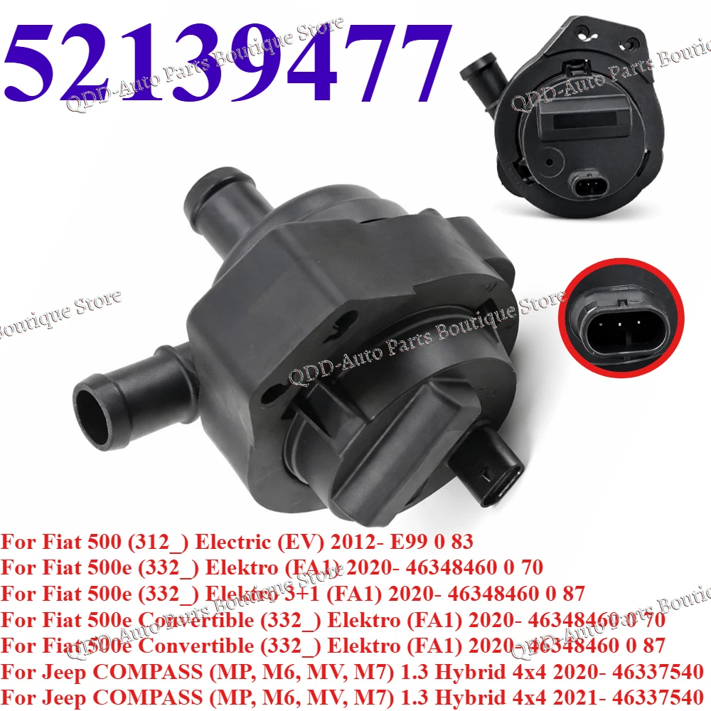 52139477 For 500 500e Jeep COMPASS 1.3 Hybrid 4x4 46348460 46337540 Engine Cooling Electric Auxiliary Water Pump
52139477 For 500 500e Jeep COMPASS 1.3 Hybrid 4x4 46348460 46337540 Engine Cooling Electric Auxiliary Water Pump