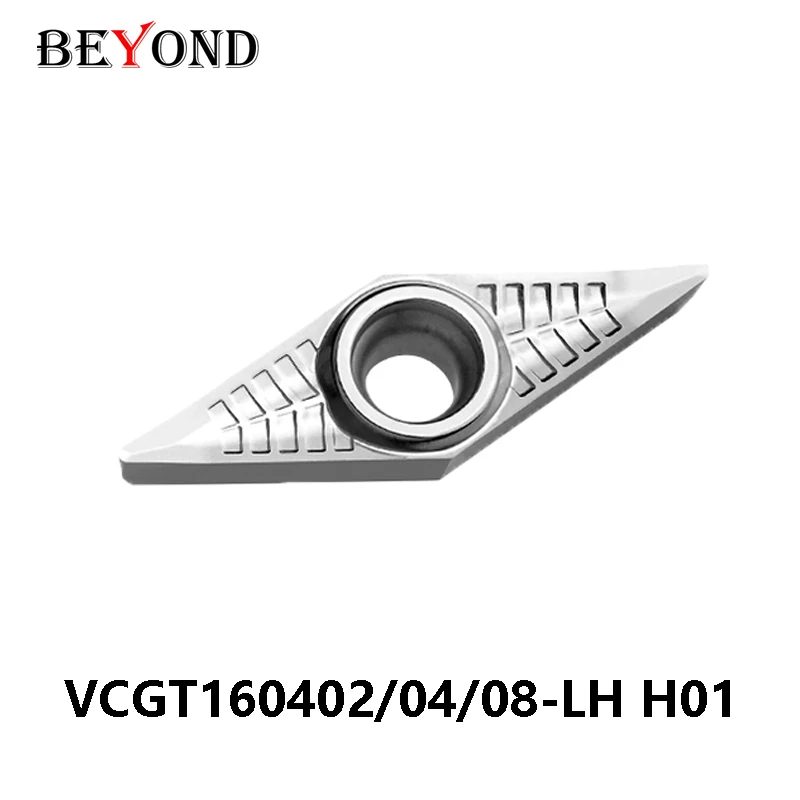 BEYOND VCGT 160404 160408 160402 VCGT160402-LH H01 VCGT160404-LH VCGT160408 Carbide Inserts CNC Lathe Cutter Processing Aluminum
BEYOND VCGT 160404 160408 160402 VCGT160402-LH H01 VCGT160404-LH VCGT160408 Carbide Inserts CNC Lathe Cutter Processing Aluminum