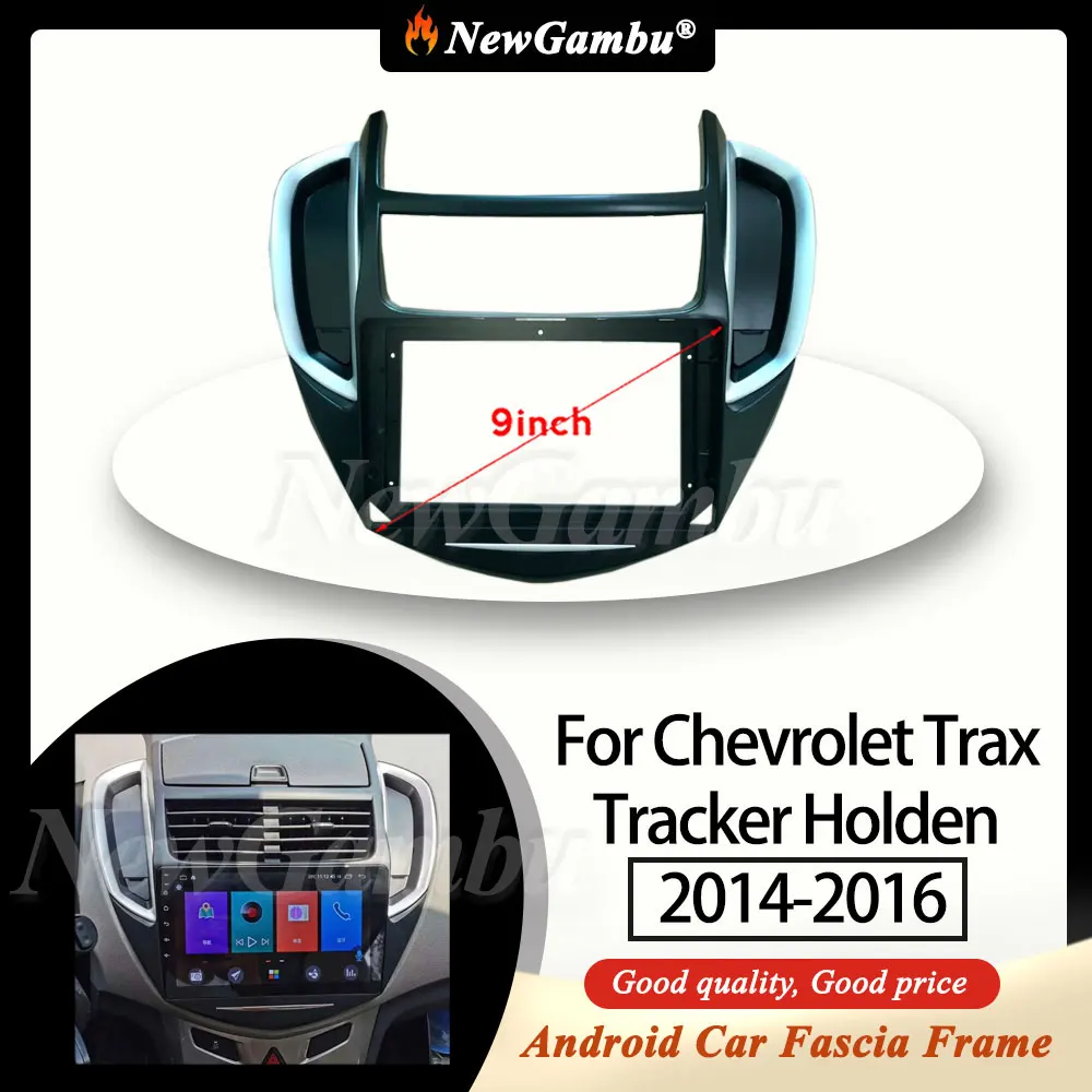 9-дюймовая Автомобильная рамка NewGambu Для Chevrolet Trax Tracker Holden 2014-2016, рамка для DVD-экрана, Android, рамка панели приборной панели
9-дюймовая Автомобильная рамка NewGambu Для Chevrolet Trax Tracker Holden 2014-2016, рамка для DVD-экрана, Android, рамка панели приборной панели