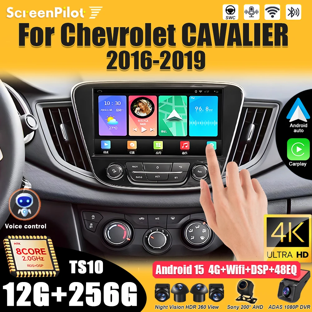 Android 15 For Chevrolet CAVALIER 2016 2017 2018 2019 Car Radio Multimedia Video Player Carplay 2 din Touch Screen 8 Core 5G DSP
Android 15 For Chevrolet CAVALIER 2016 2017 2018 2019 Car Radio Multimedia Video Player Carplay 2 din Touch Screen 8 Core 5G DSP