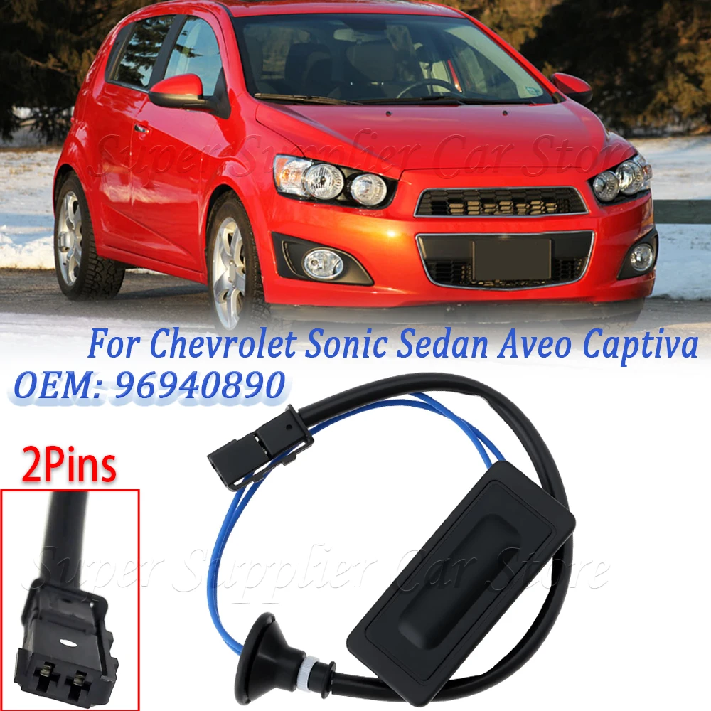Новый переключатель открытия багажника для Chevrolet Sonic Sedan Aveo Captiva 2012 2013 2014 2015 2016 2017 2018 2019 96940890 
Новый переключатель открытия багажника для Chevrolet Sonic Sedan Aveo Captiva 2012 2013 2014 2015 2016 2017 2018 2019 96940890