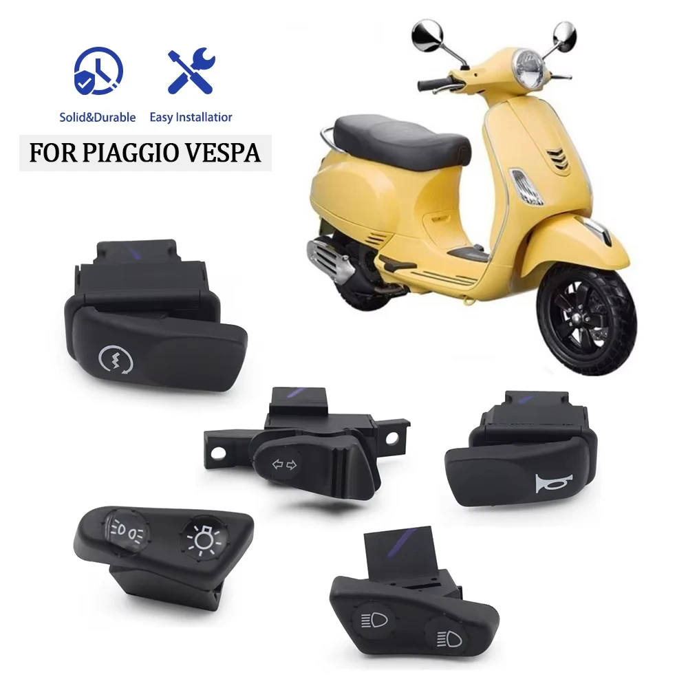 Motorcycle Switch Button For PIAGGIO For VESPA Horn Turn Signal High Low Beam Headlight Switches
Motorcycle Switch Button For PIAGGIO For VESPA Horn Turn Signal High Low Beam Headlight Switches