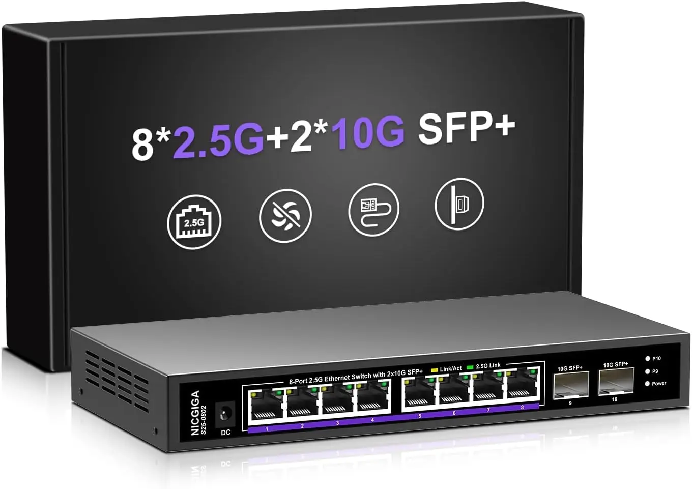 10 Port 2.5Gb Unmanaged Switch, 8x 2.5G Base-T + 2x 10G SFP+, Fanless Metal Case, Plug and Play
10 Port 2.5Gb Unmanaged Switch, 8x 2.5G Base-T + 2x 10G SFP+, Fanless Metal Case, Plug and Play