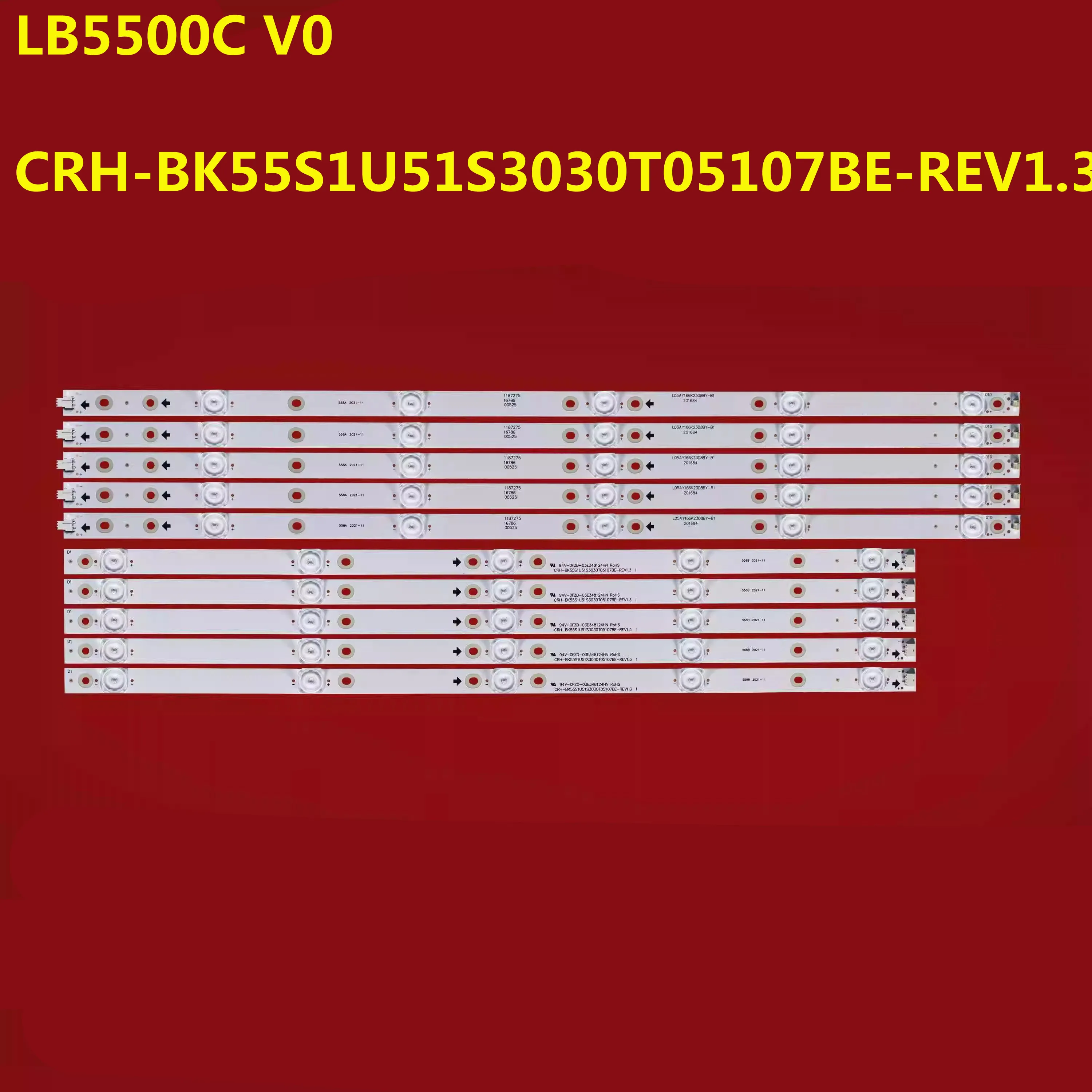 LED Backlight Strip LB5500C V0 CRH-BK55S1U51S3030T05107BE-REV1.3 H55A6100UK H55A6200UK H55A6250UK H55AE6000UK HD550S3U81\S0\ROH
LED Backlight Strip LB5500C V0 CRH-BK55S1U51S3030T05107BE-REV1.3 H55A6100UK H55A6200UK H55A6250UK H55AE6000UK HD550S3U81\S0\ROH