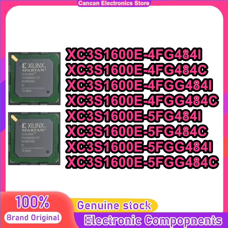 XC3S1600E-4FG484I XC3S1600E-4FG484C XC3S1600E-4FGG484I XC3S1600E-4FGG484C XC3S1600E-5FG484I XC3S1600E-5FG484C XC3S1600E-5FGG484I
XC3S1600E-4FG484I XC3S1600E-4FG484C XC3S1600E-4FGG484I XC3S1600E-4FGG484C XC3S1600E-5FG484I XC3S1600E-5FG484C XC3S1600E-5FGG484I