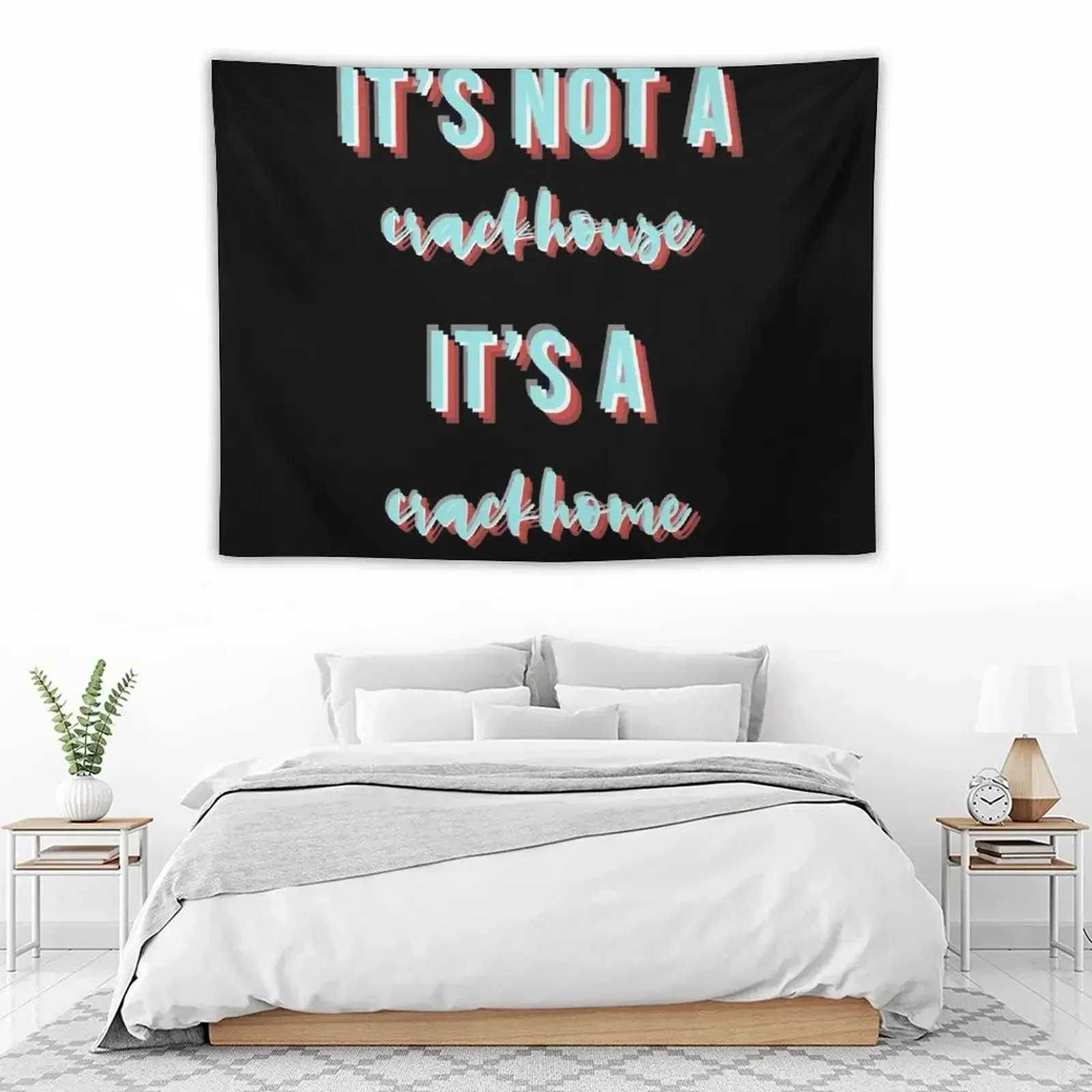 its not a crackhouse its a crackhome Tapestry Room Decorations Aesthetic Home Supplies Bedroom Deco Home Decorators Tapestry
its not a crackhouse its a crackhome Tapestry Room Decorations Aesthetic Home Supplies Bedroom Deco Home Decorators Tapestry