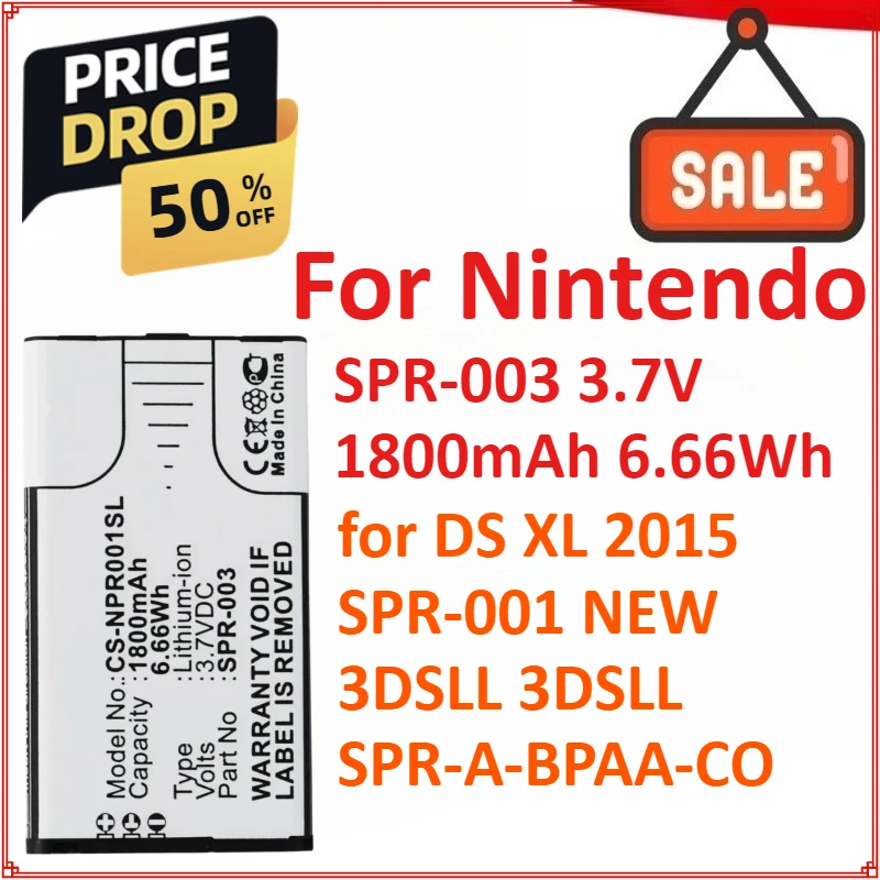 SPR-003 3.7V 1800mAh 6.66Wh Game Console Battery For Nintendo DS XL 2015 SPR-001 NEW 3DSLL 3DSLL SPR-A-BPAA-CO
SPR-003 3.7V 1800mAh 6.66Wh Game Console Battery For Nintendo DS XL 2015 SPR-001 NEW 3DSLL 3DSLL SPR-A-BPAA-CO