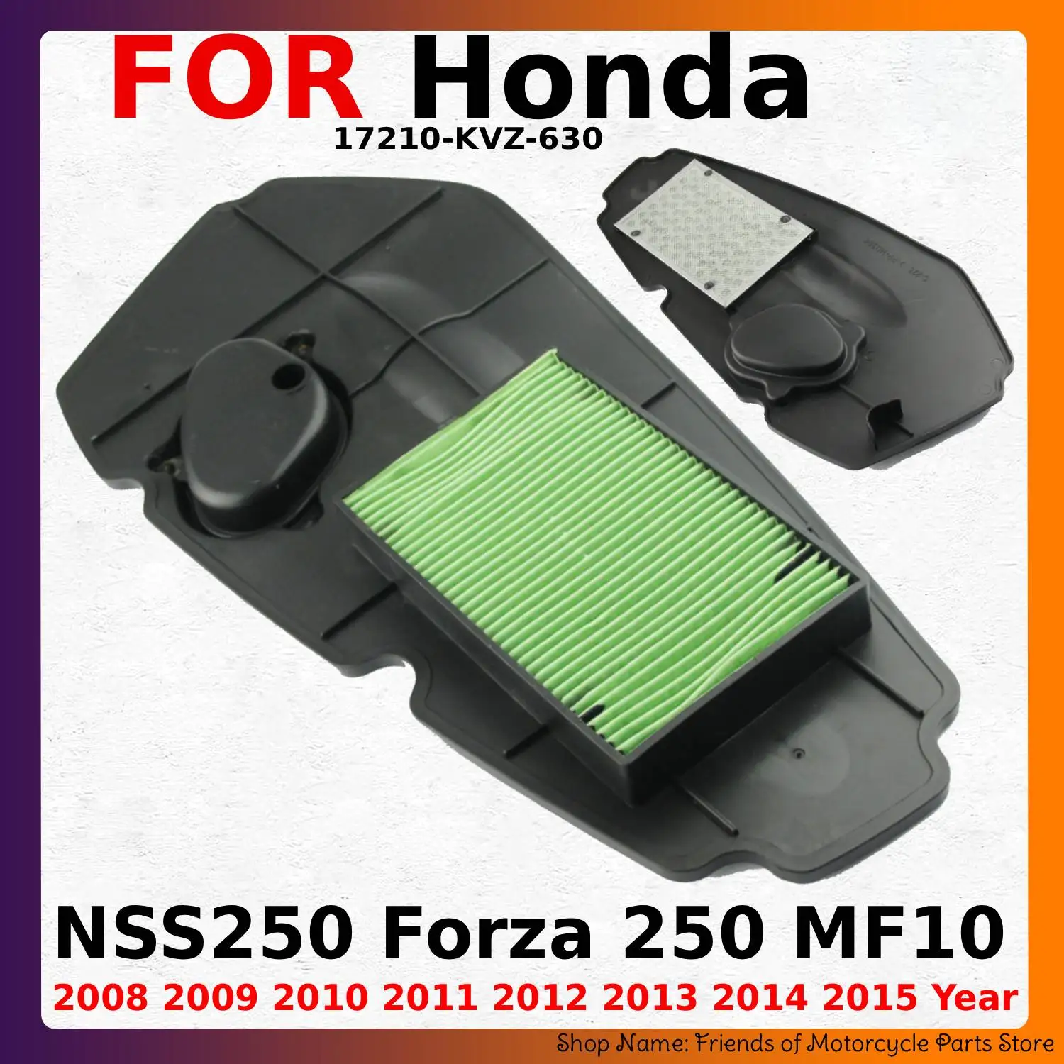 Motorcycle Air Filter Cleaner Replacement Fuel Filter Reuseful Element For Honda NSS250 Forza 250 MF10 17210-KVZ-630
Motorcycle Air Filter Cleaner Replacement Fuel Filter Reuseful Element For Honda NSS250 Forza 250 MF10 17210-KVZ-630