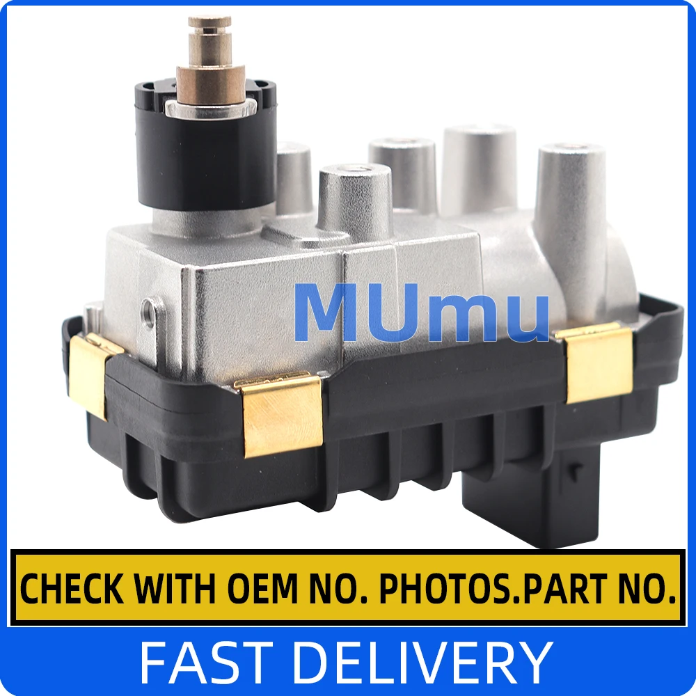 Turbo Electric Actuator G-59 G-74 G-82 767649 6NW009550 812971 For Ford Ranger / Transit 3.2 TDCI,Audi A6 A8 Q7 3.0 TDi 2011-
Turbo Electric Actuator G-59 G-74 G-82 767649 6NW009550 812971 For Ford Ranger / Transit 3.2 TDCI,Audi A6 A8 Q7 3.0 TDi 2011-