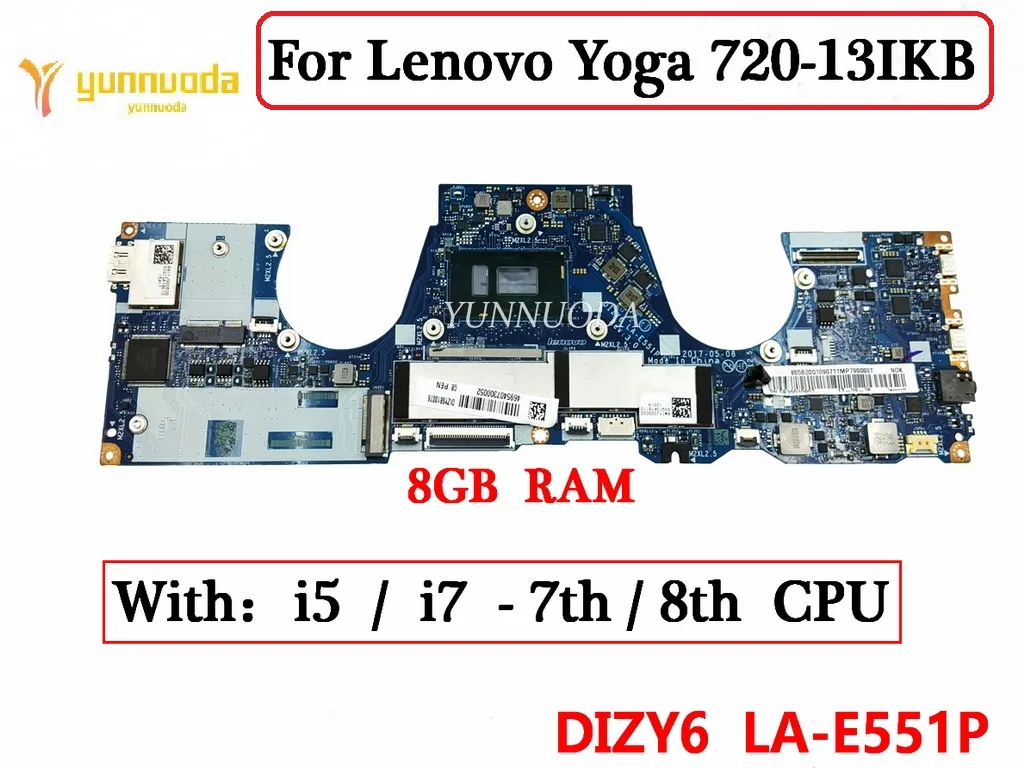 LA-E551P Motherboard For Lenovo Yoga 720-13IKB Laptop Motherboard With I5 I7 7th 8th Gen 8GB RAM DIZY6 100% Tested good
LA-E551P Motherboard For Lenovo Yoga 720-13IKB Laptop Motherboard With I5 I7 7th 8th Gen 8GB RAM DIZY6 100% Tested good