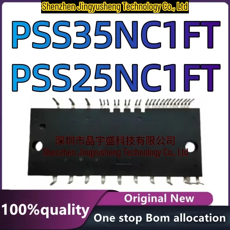 100%New Original PSS35NC1FT PSS25NC1FT
100%New Original PSS35NC1FT PSS25NC1FT