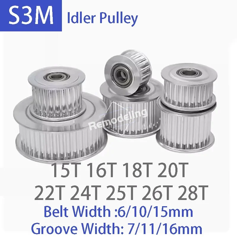 1pcs S3M Idler Timing Pulley Aluminum Alloy 15T 16T 18T 20T 22T 25T 24T 26T 28T Teeth Belt Width 6/10/15mm Bore 3-10mm
1pcs S3M Idler Timing Pulley Aluminum Alloy 15T 16T 18T 20T 22T 25T 24T 26T 28T Teeth Belt Width 6/10/15mm Bore 3-10mm