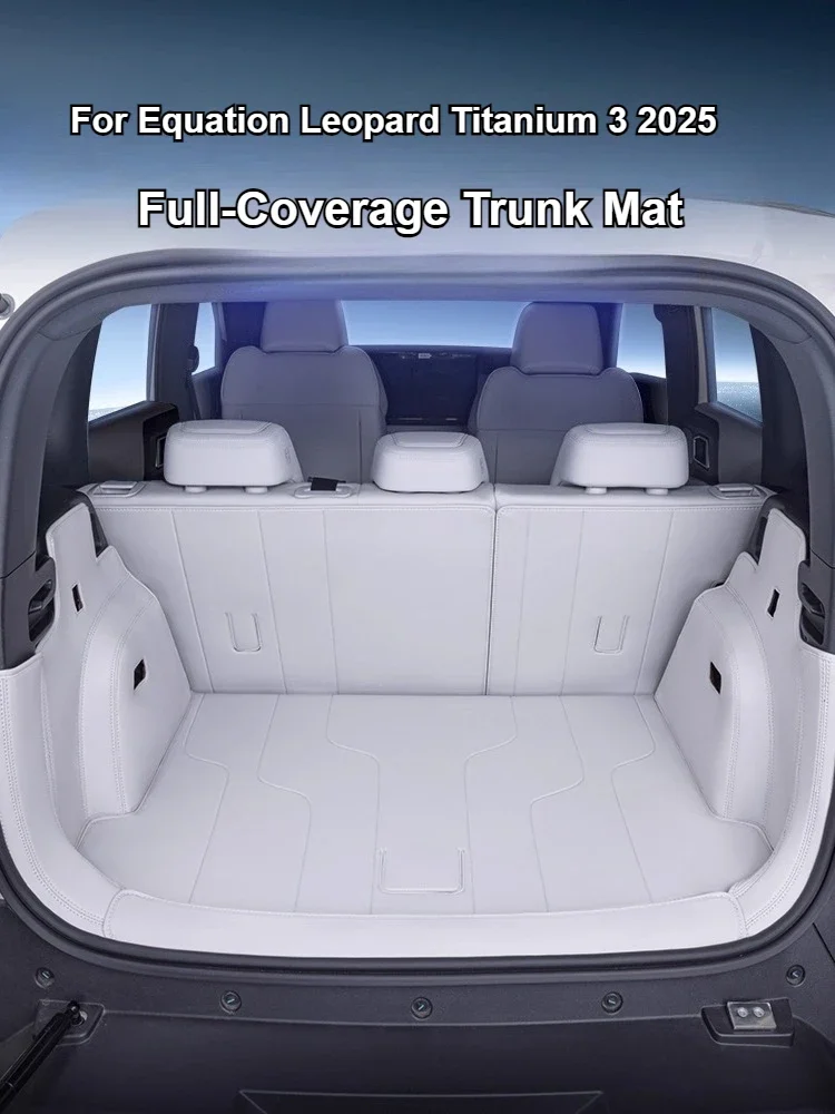 For Equation Leopard Titanium 3 2025 Full-Coverage Trunk Mat Leather Non-Slip Waterproof Trunk Mat Car Modification Accessories
For Equation Leopard Titanium 3 2025 Full-Coverage Trunk Mat Leather Non-Slip Waterproof Trunk Mat Car Modification Accessories