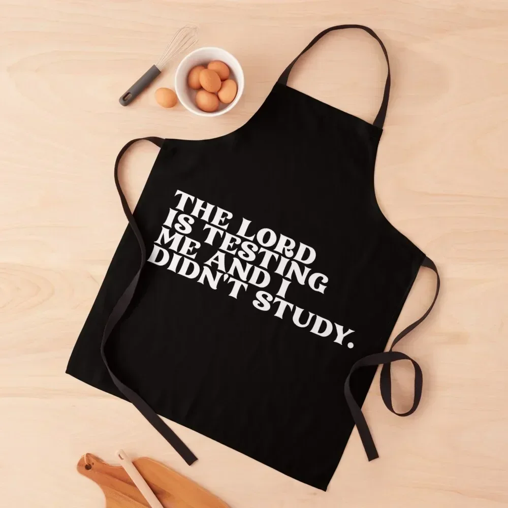 The lord is testing me and I didn't study Apron cookings for women Waterproof women Kitchen on the wall chefs Apron
The lord is testing me and I didn't study Apron cookings for women Waterproof women Kitchen on the wall chefs Apron