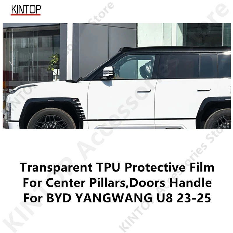 For BYD YANGWANG U8 23-25 Center Pillars,Doors Handle Transparent TPU Protective Film Anti-scratch Accessories Refit
For BYD YANGWANG U8 23-25 Center Pillars,Doors Handle Transparent TPU Protective Film Anti-scratch Accessories Refit