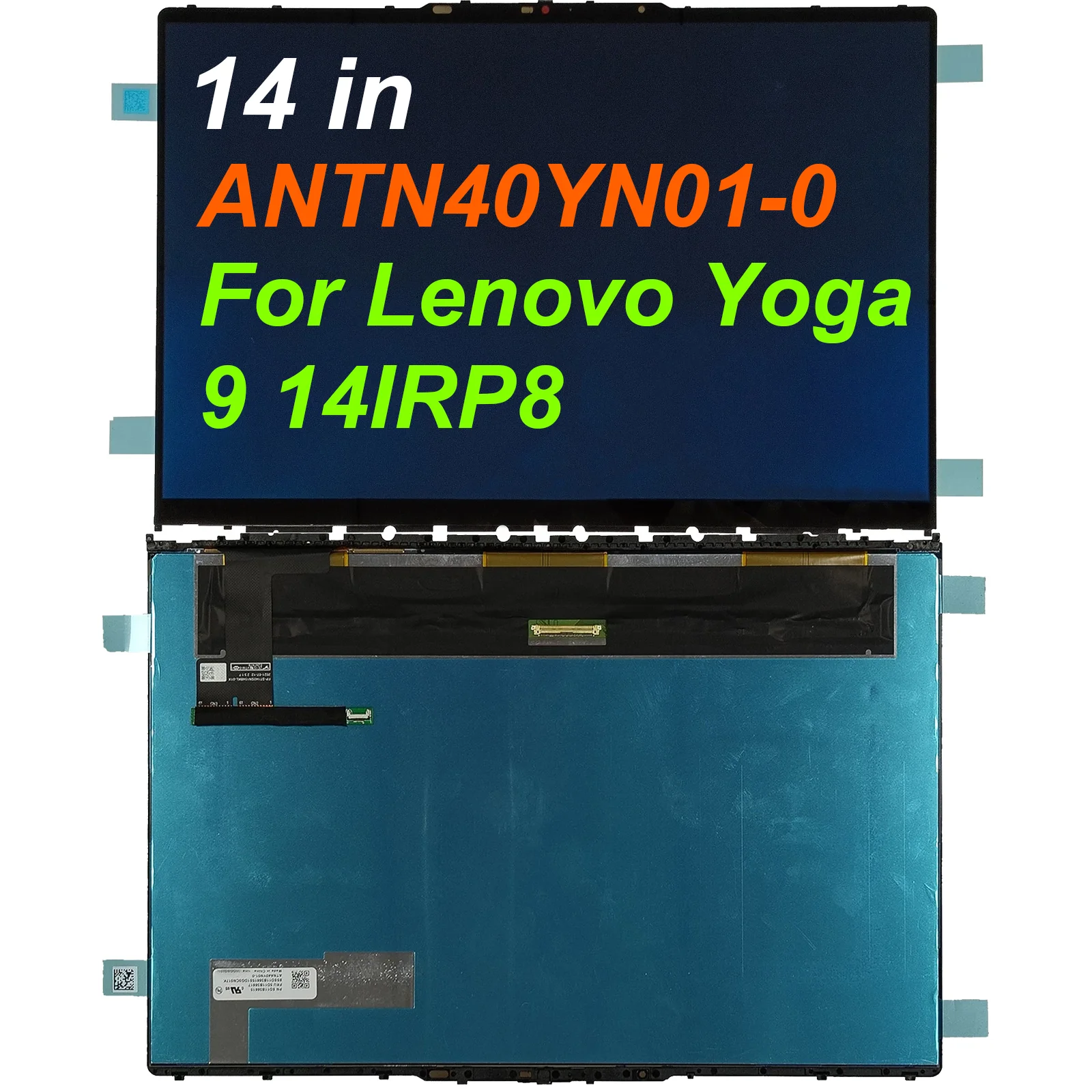 5D10S39927 ANTN40YN01-0 для Lenovo Yoga 9 14IRP8 14-дюймовый сенсорный ЖК-дисплей в сборе с рамкой 5D10S39929 4K
5D10S39927 ANTN40YN01-0 для Lenovo Yoga 9 14IRP8 14-дюймовый сенсорный ЖК-дисплей в сборе с рамкой 5D10S39929 4K
