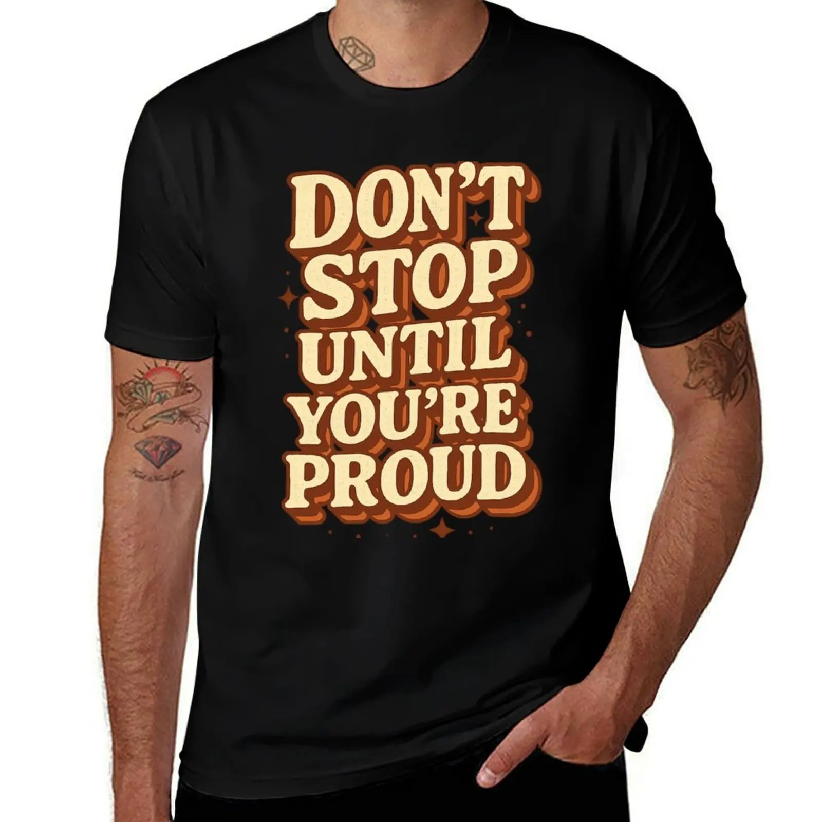 Don't stop until you're proud T-Shirt plain summer clothes funny shirt cotton graphic tee shirt t shirts men
Don't stop until you're proud T-Shirt plain summer clothes funny shirt cotton graphic tee shirt t shirts men
