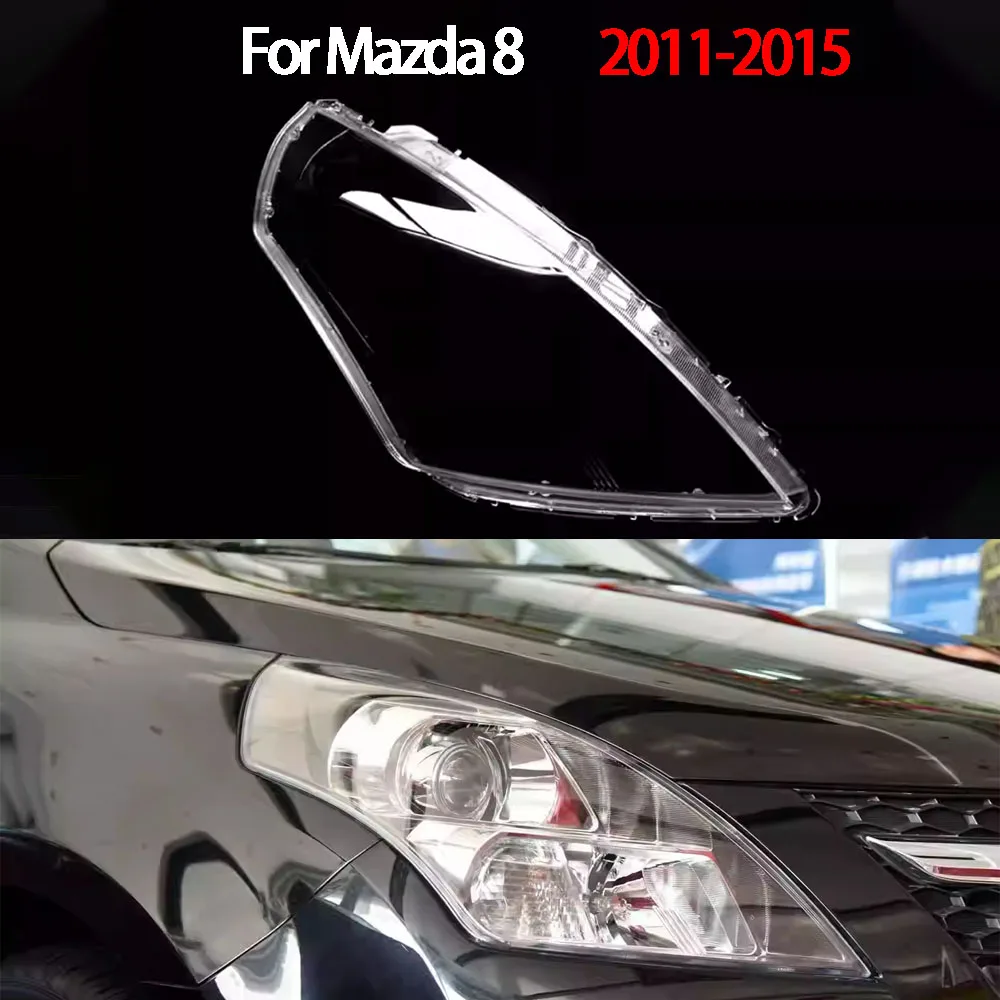 Car Headlight Lampshade Cover Shell Glass Lens Automobiles Head Light Lamp Lens Kit For Mazda 8 2011-2015
Car Headlight Lampshade Cover Shell Glass Lens Automobiles Head Light Lamp Lens Kit For Mazda 8 2011-2015