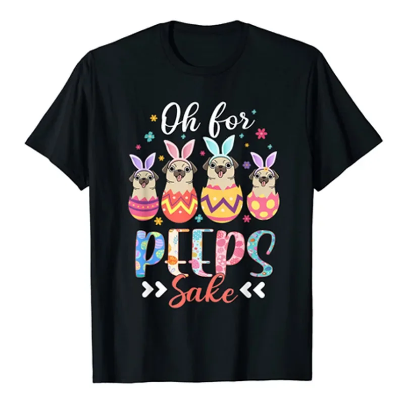 Oh for Peeps Sake Funny Easter Pug Bunny Ear Egg Basket T-Shirt Cute Dog Lover Graphic Tee Y2k Top Funny Family Matching Clothes
Oh for Peeps Sake Funny Easter Pug Bunny Ear Egg Basket T-Shirt Cute Dog Lover Graphic Tee Y2k Top Funny Family Matching Clothes