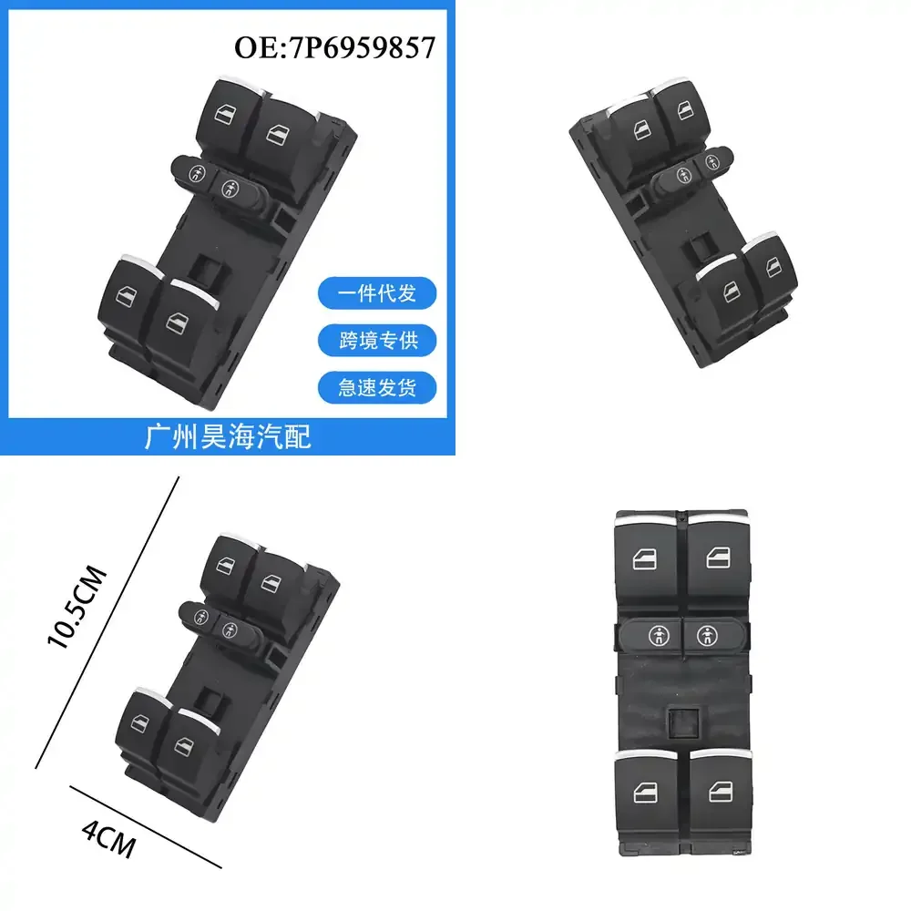 7P6959857 for Volkswagen Touareg 2011 2012 2013 2014 Power Window Switch Glass Lift Control Switch Car Door Window Regulator
7P6959857 for Volkswagen Touareg 2011 2012 2013 2014 Power Window Switch Glass Lift Control Switch Car Door Window Regulator