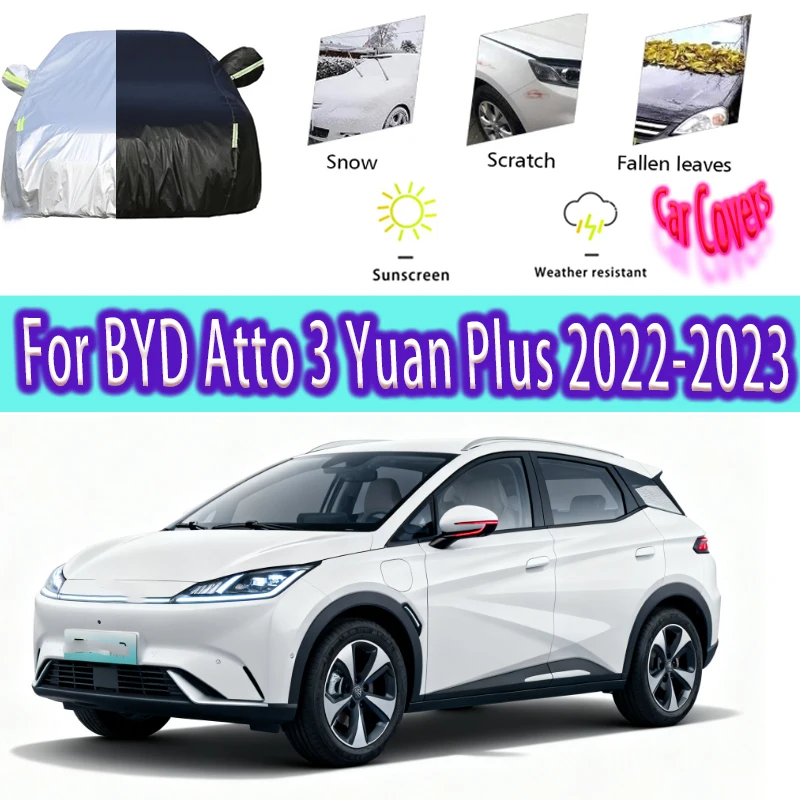 For BYD Atto 3 Yuan Plus Outdoor Protection Full Car Covers Snow Cover Sunshade Waterproof Dustproof Exterior Car accessories
For BYD Atto 3 Yuan Plus Outdoor Protection Full Car Covers Snow Cover Sunshade Waterproof Dustproof Exterior Car accessories
