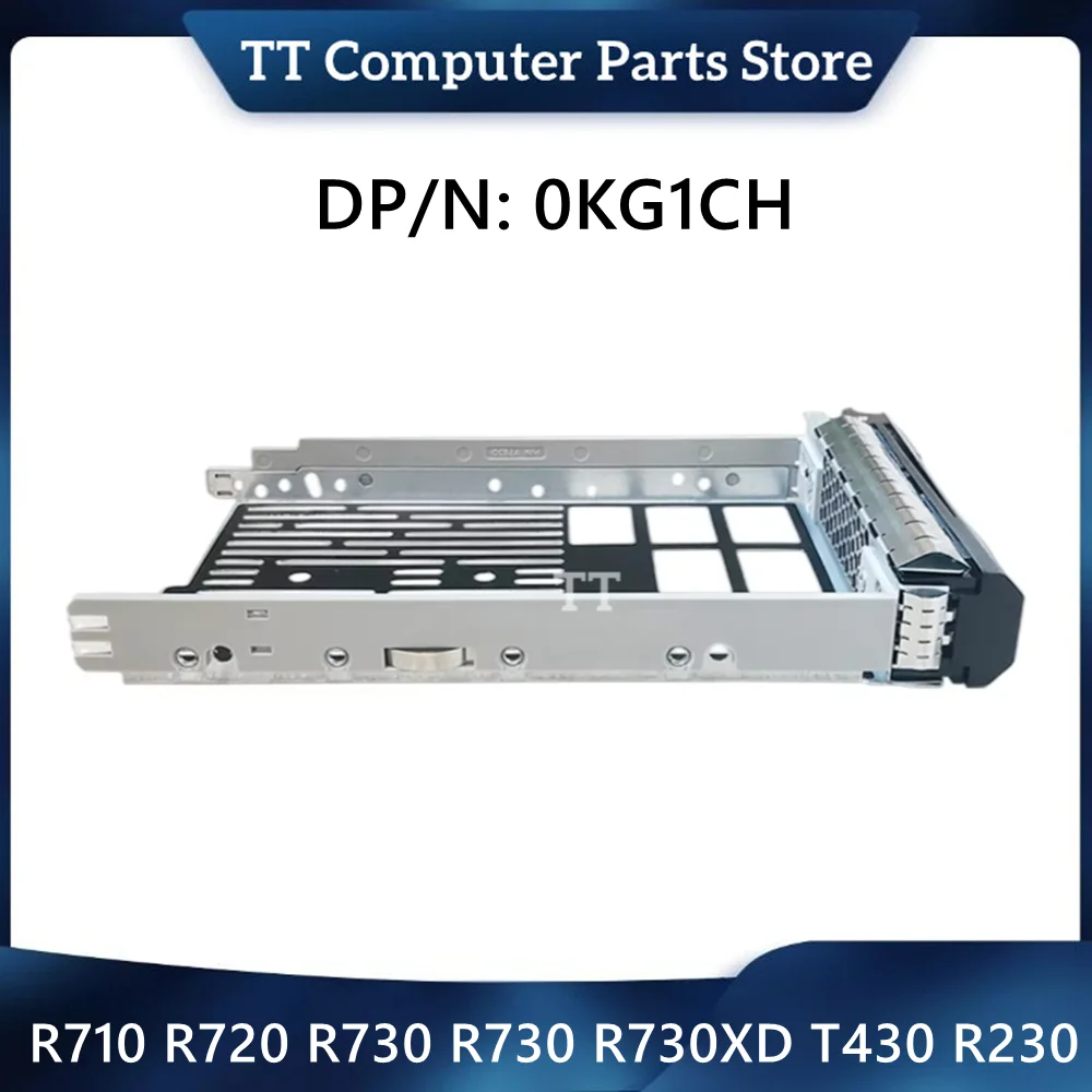 TT KG1CH 0KG1CH 3.5" HDD Tray Caddy Bracket For DELL R710 R720 R730 R730 R730XD R430 R530 T430 R230 R410 r420 R510 R520 R610