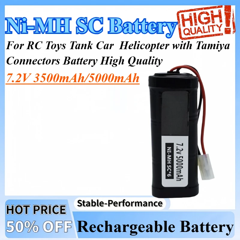 7.2V 3500mAh/5000mAh Ni-MH SC Battery For RC Toys Tank Car Helicopter with Tamiya Connectors Battery High Quality
7.2V 3500mAh/5000mAh Ni-MH SC Battery For RC Toys Tank Car Helicopter with Tamiya Connectors Battery High Quality