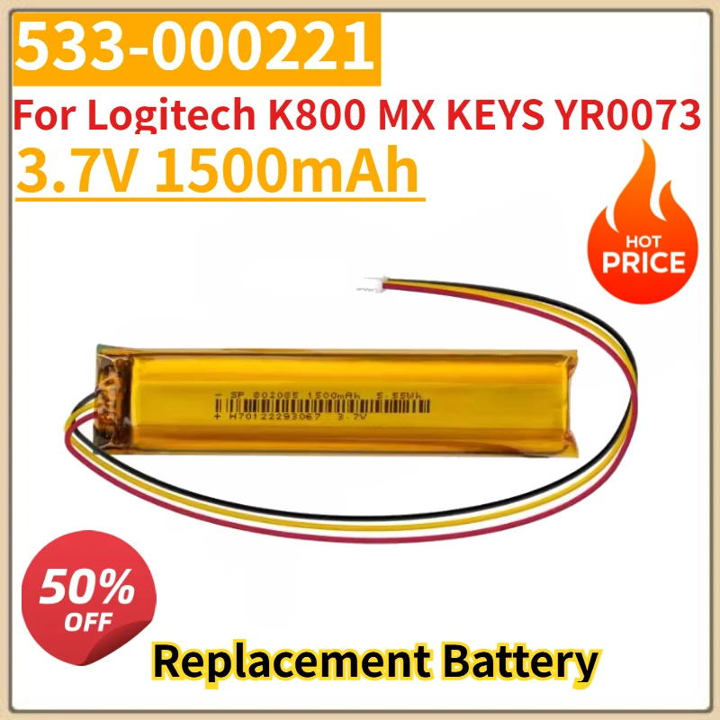 High Quality New 3.7V 1500mAh Keyboard Battery 533-000221 for Logitech K800 MX KEYS YR0073 Replacement Battery
High Quality New 3.7V 1500mAh Keyboard Battery 533-000221 for Logitech K800 MX KEYS YR0073 Replacement Battery