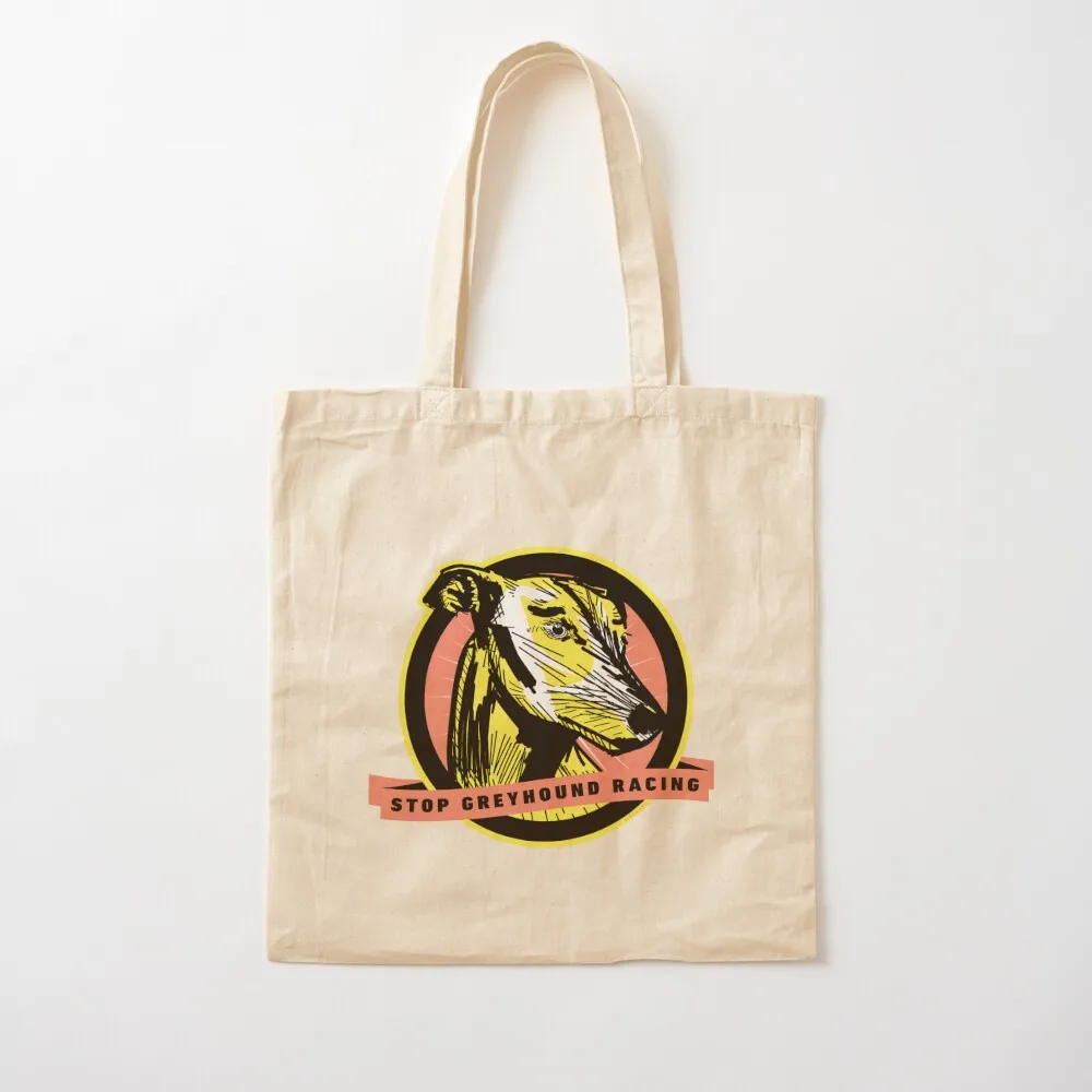 Stop Greyhound Racing Tote Bag Canvas stote bag shopping cart bags female bag Canvas Tote
Stop Greyhound Racing Tote Bag Canvas stote bag shopping cart bags female bag Canvas Tote