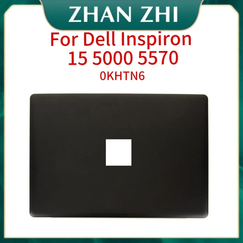 New For Dell Inspiron 15 5000 5570 LCD Back Cover Real Lid KHTN6 CN-0KHTN6 A Shell Laptop Scree Back Cover LCD Top Cover Black
New For Dell Inspiron 15 5000 5570 LCD Back Cover Real Lid KHTN6 CN-0KHTN6 A Shell Laptop Scree Back Cover LCD Top Cover Black