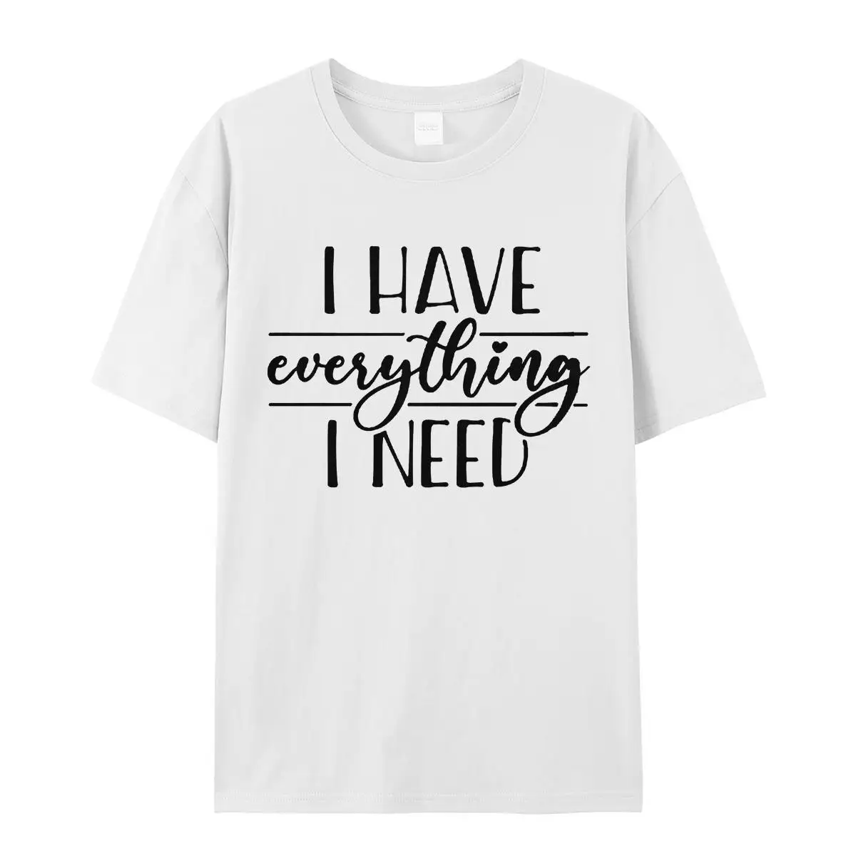 Positive Quote T-Shirt "I Have Everything I Need" Graphic Tee Women Men Unisex Casual Motivational Saying Short Sleeve Top Gift
Positive Quote T-Shirt "I Have Everything I Need" Graphic Tee Women Men Unisex Casual Motivational Saying Short Sleeve Top Gift