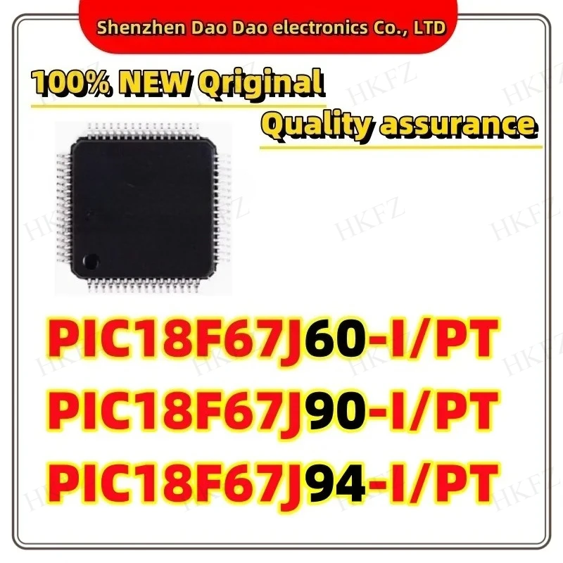 PIC18F67J60-I/PT PIC18F67J90 PIC18F67J94 TQFP-64 Microcontroller chip IC new original
PIC18F67J60-I/PT PIC18F67J90 PIC18F67J94 TQFP-64 Microcontroller chip IC new original