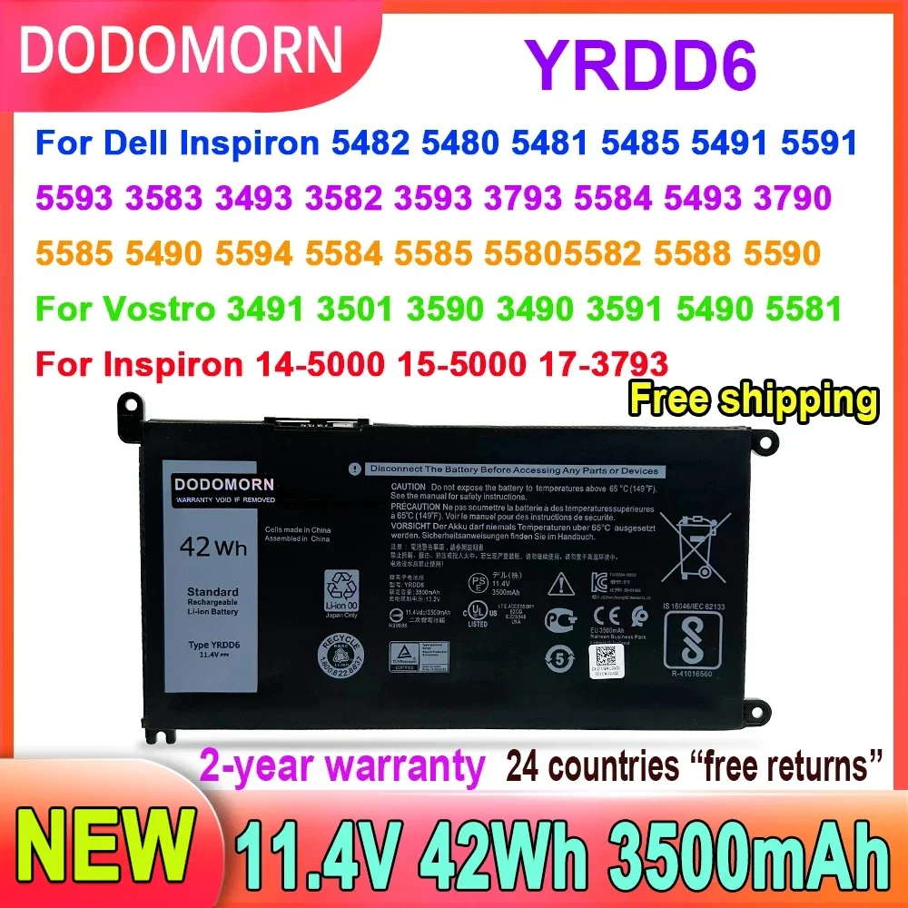 DODOMORN YRDD6 Laptop Battery For Dell Vostro 3491 3591 3490 3590 3501 Inspiron 5481 5482 5485 5491 5591 5485 5585 5480 11.4V
DODOMORN YRDD6 Laptop Battery For Dell Vostro 3491 3591 3490 3590 3501 Inspiron 5481 5482 5485 5491 5591 5485 5585 5480 11.4V