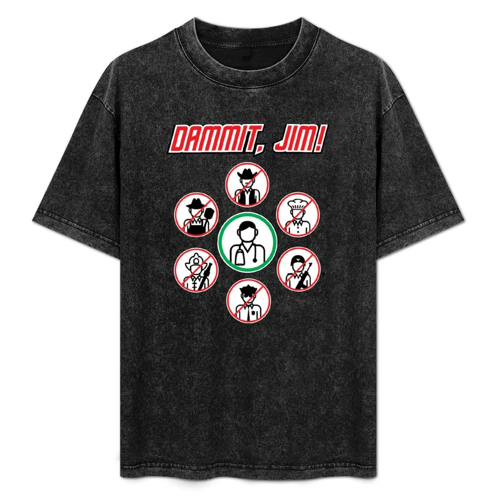 Dammit Jim T-Shirt Work Comfort T-Shirt for Men
Dammit Jim T-Shirt Work Comfort T-Shirt for Men