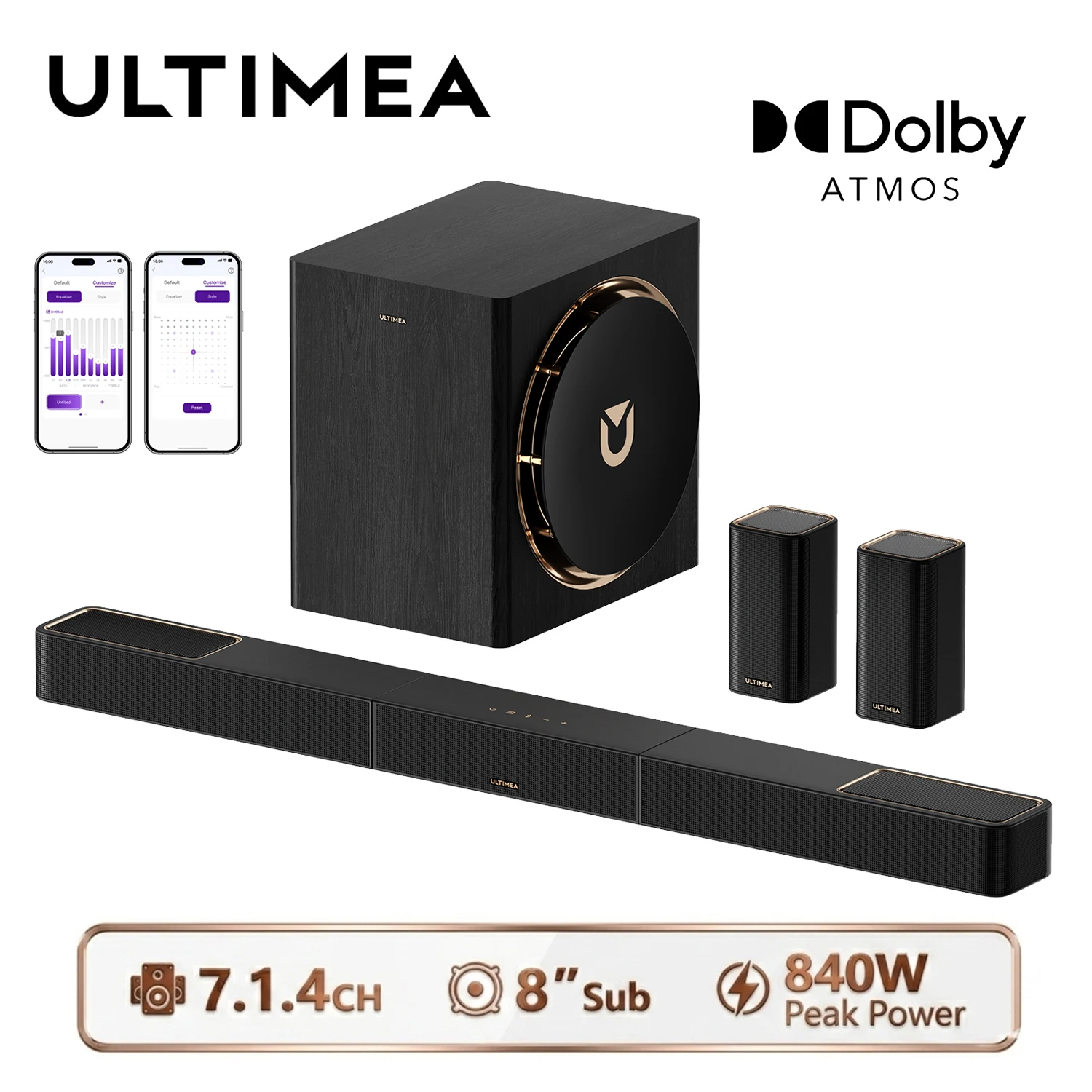 ULTIMEA 7.1.4ch Soundbar with Dolby Atmos, 840W Home Theater Surround SoundSystem with 8" Wireless Subwoofer&2 Surround Speakers
ULTIMEA 7.1.4ch Soundbar with Dolby Atmos, 840W Home Theater Surround SoundSystem with 8" Wireless Subwoofer&2 Surround Speakers